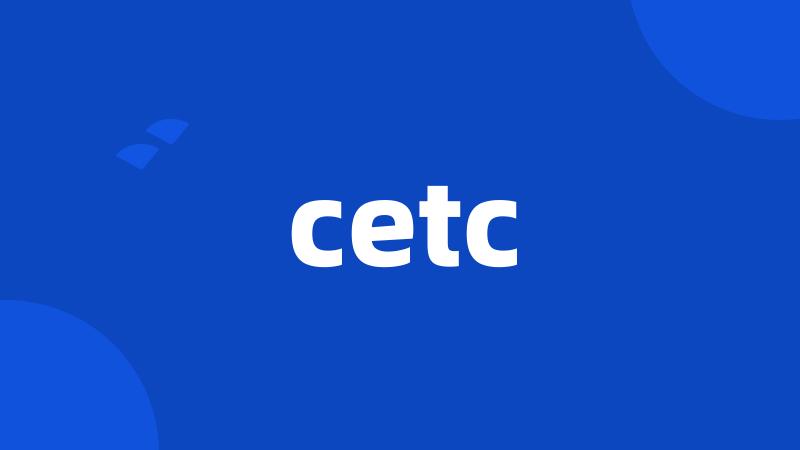 cetc