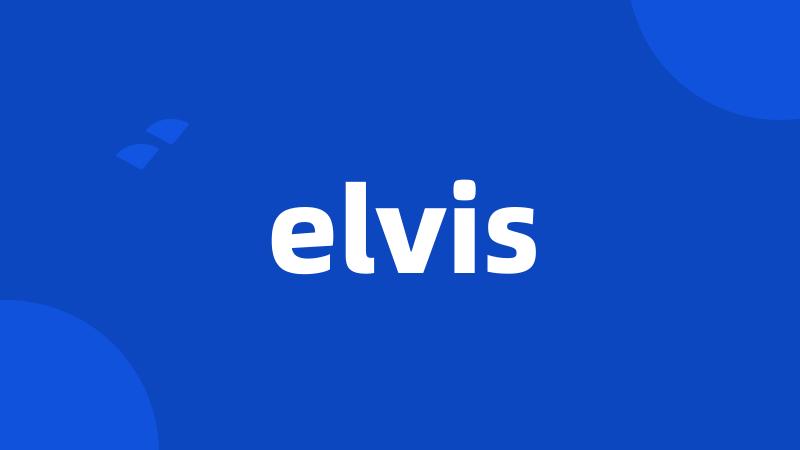 elvis