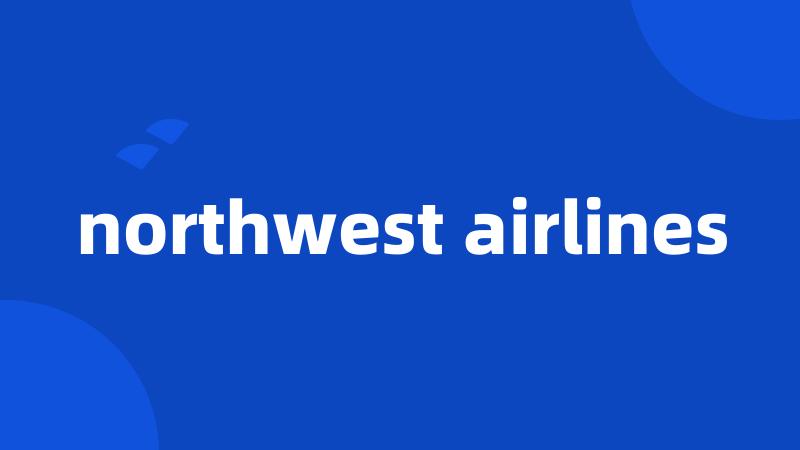 northwest airlines