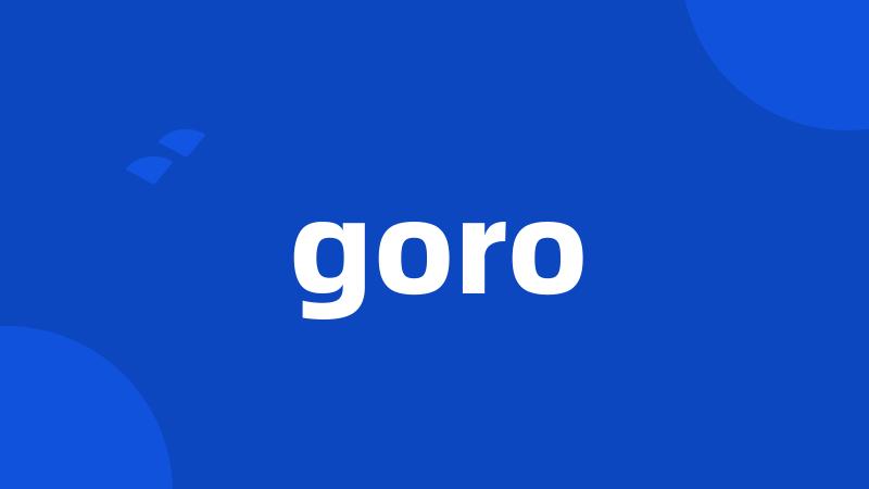 goro