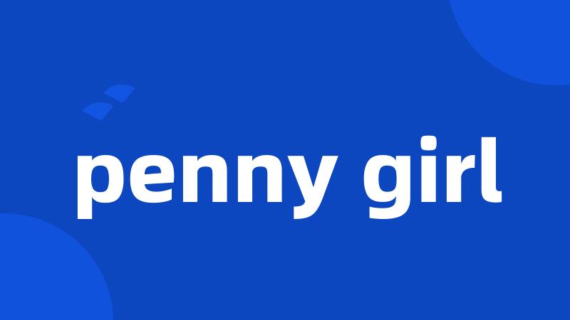 penny girl