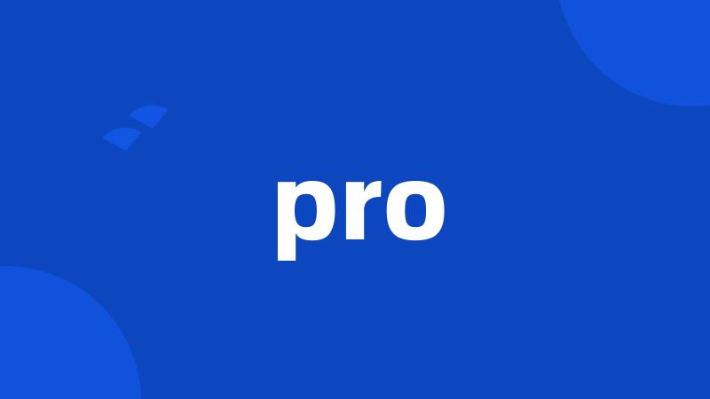 pro