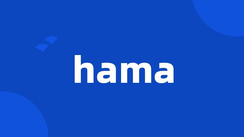 hama