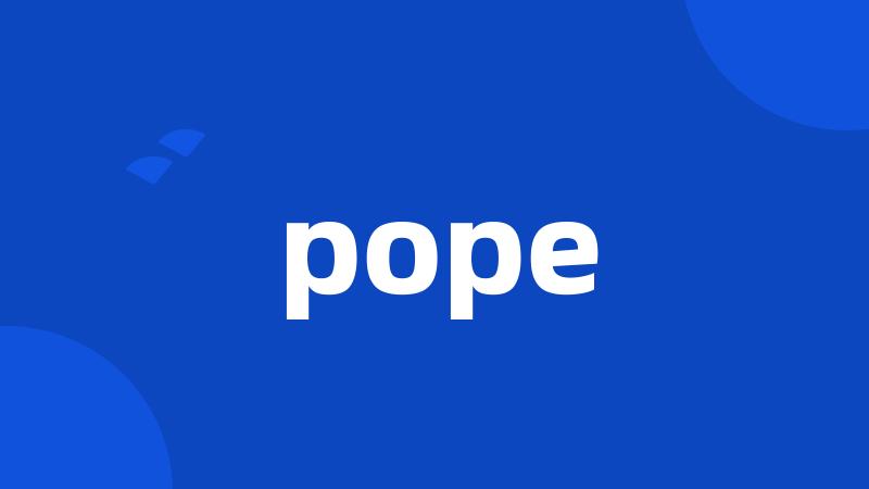 pope