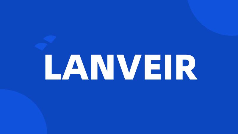 LANVEIR