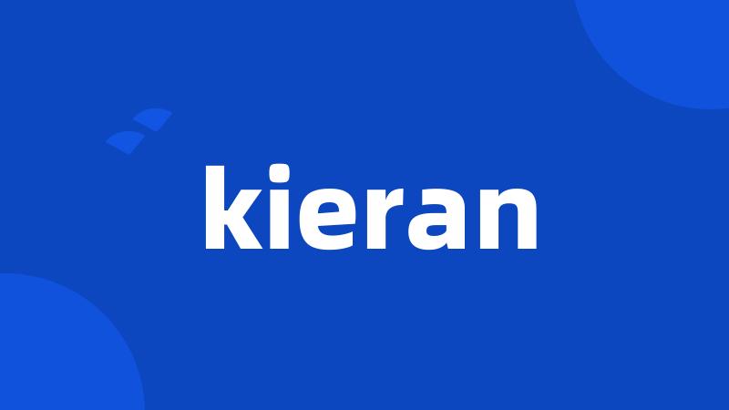 kieran