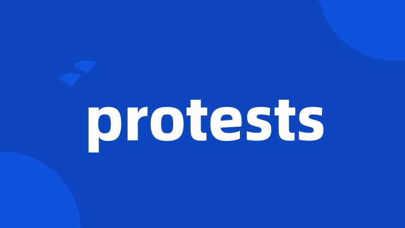 protests