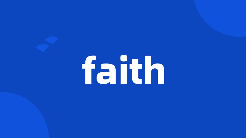 faith