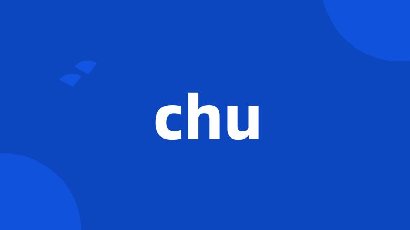 chu