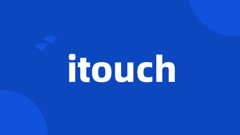 itouch