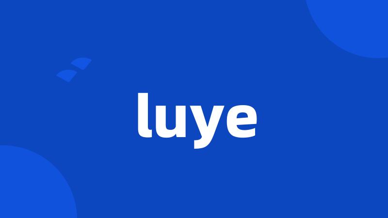 luye