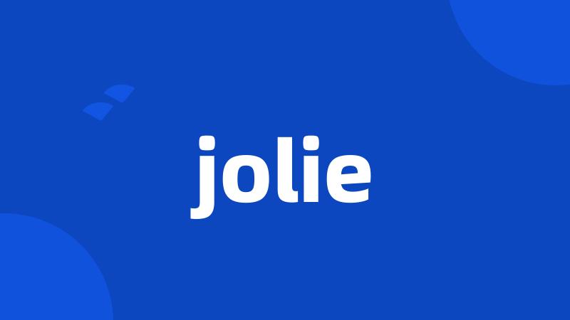 jolie