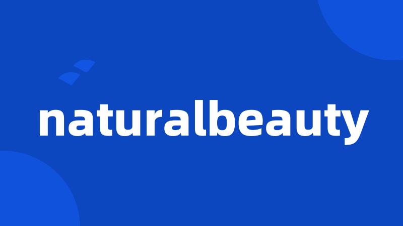 naturalbeauty