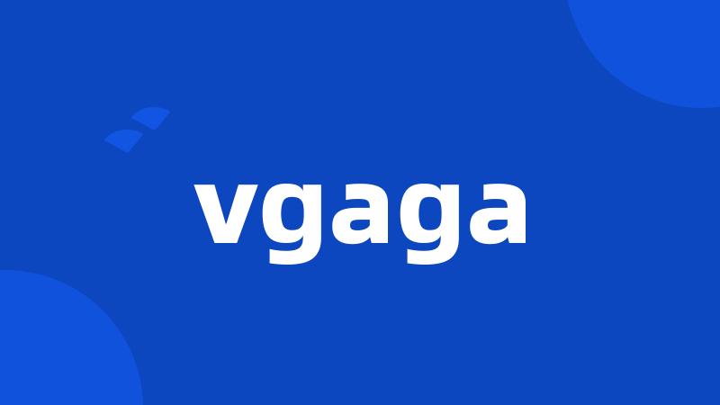 vgaga