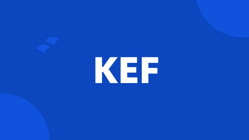 KEF