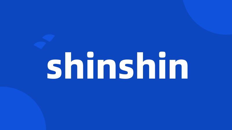 shinshin