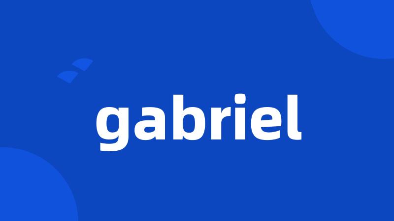 gabriel