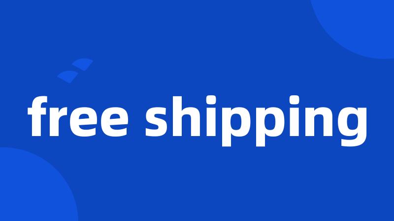 free shipping