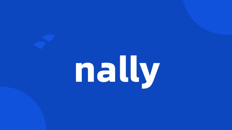 nally