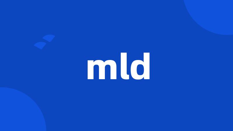 mld