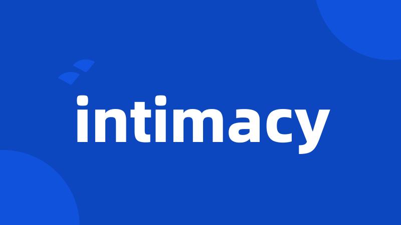 intimacy