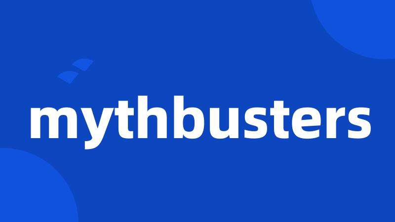 mythbusters