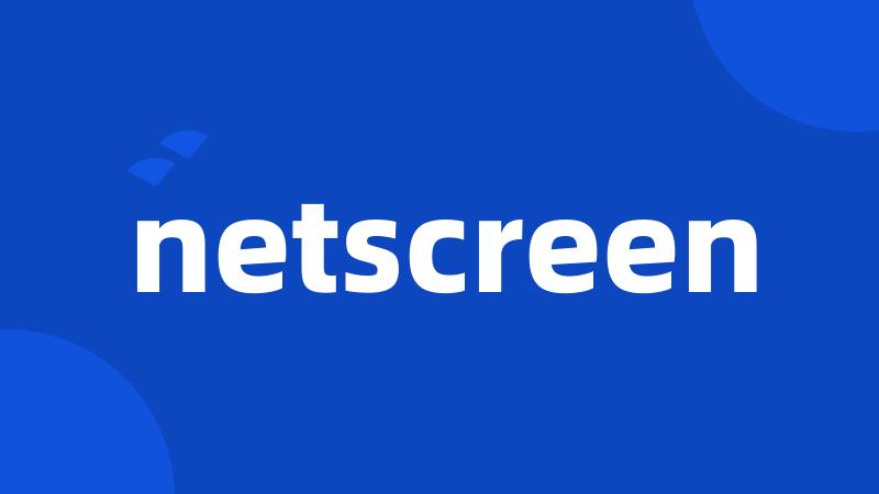 netscreen