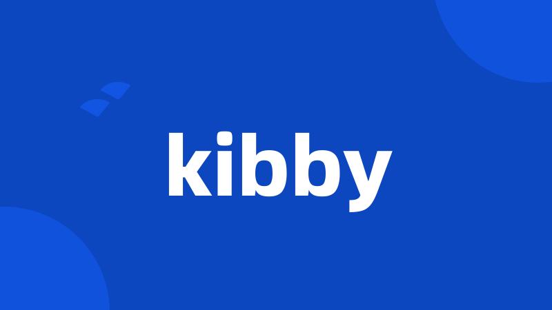 kibby