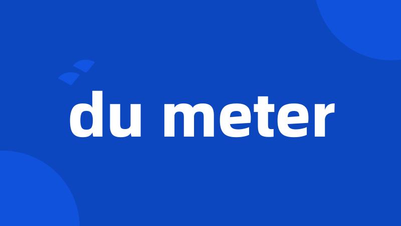 du meter