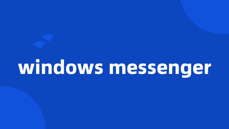 windows messenger