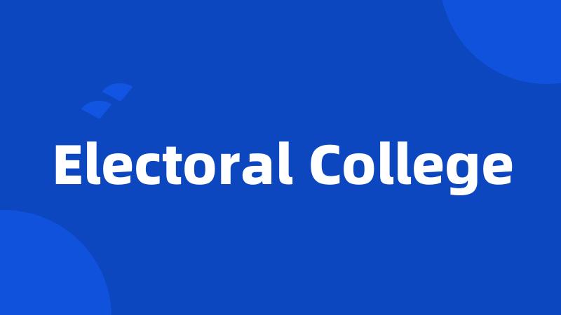 Electoral College