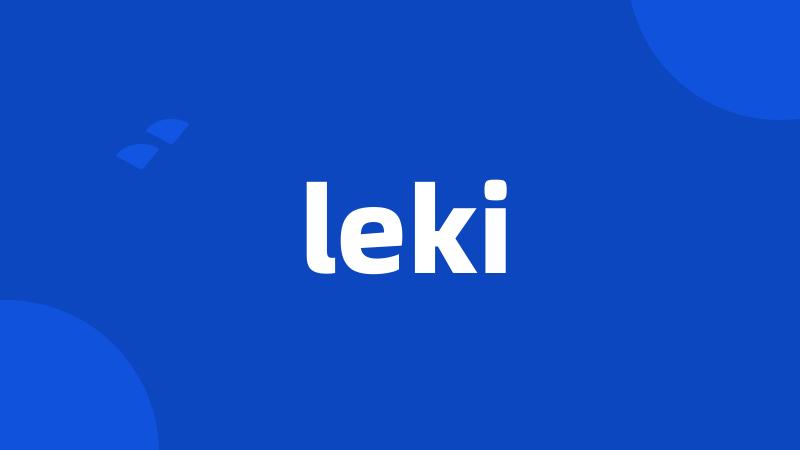 leki