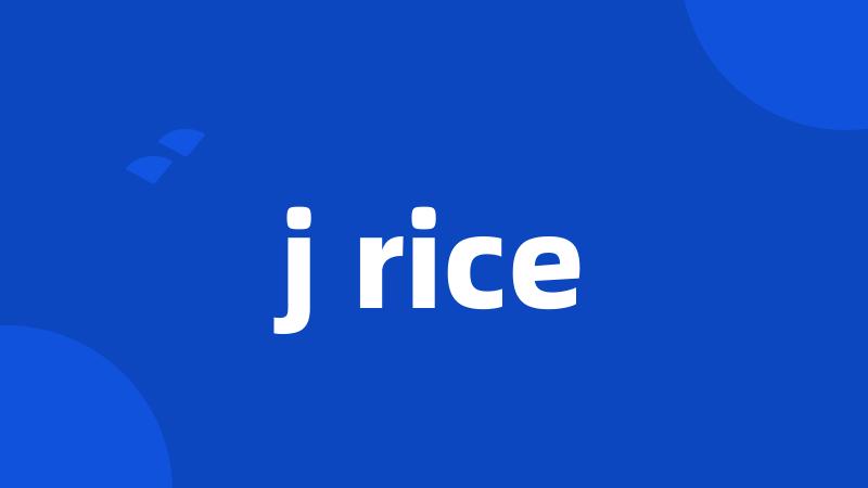j rice