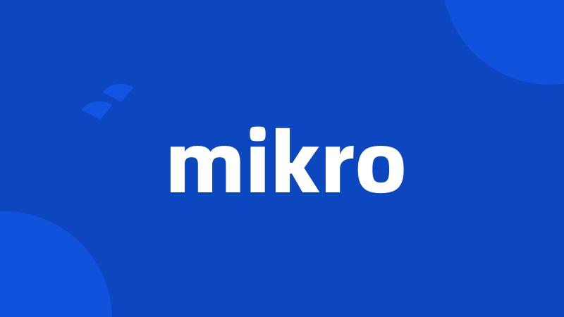 mikro