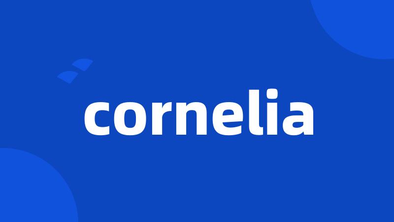 cornelia