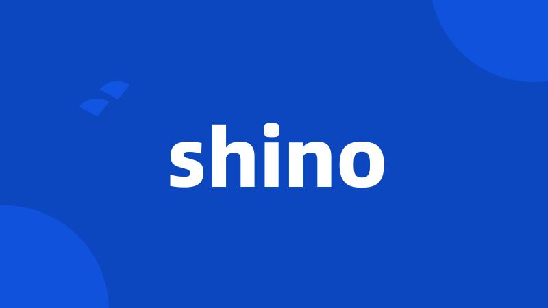 shino