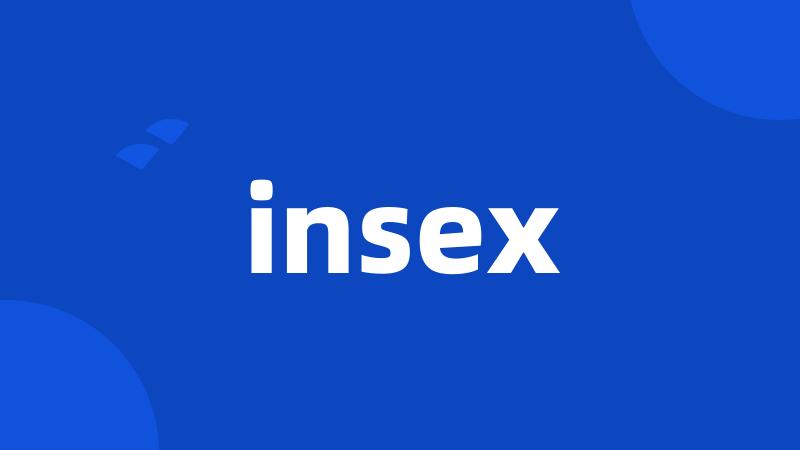 insex