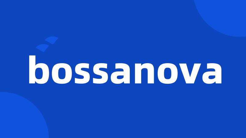 bossanova