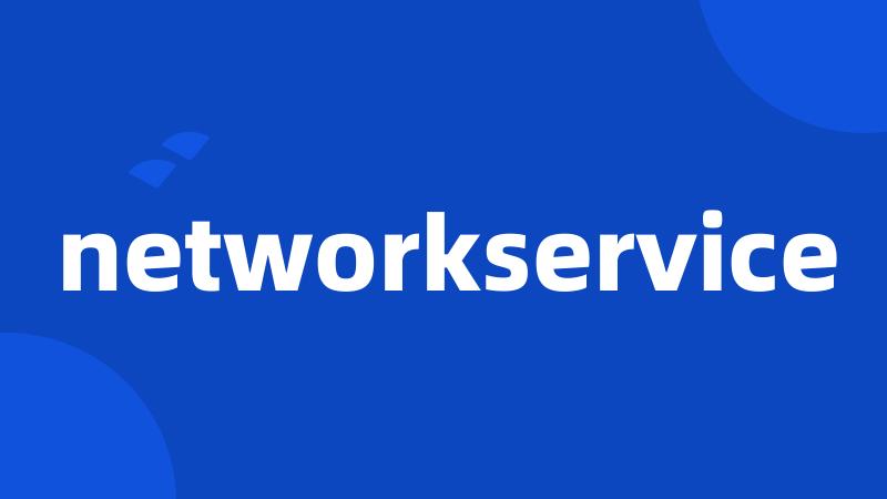 networkservice