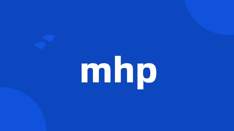 mhp