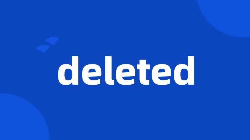 deleted