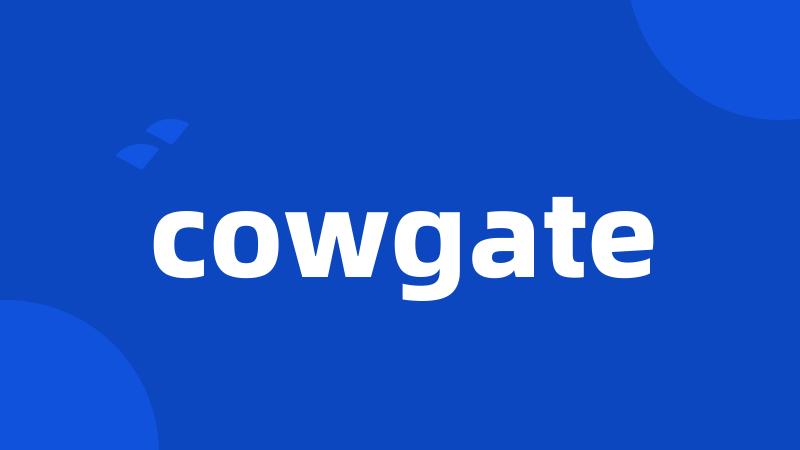cowgate