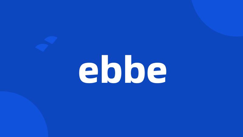 ebbe