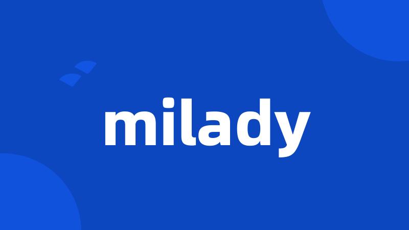 milady