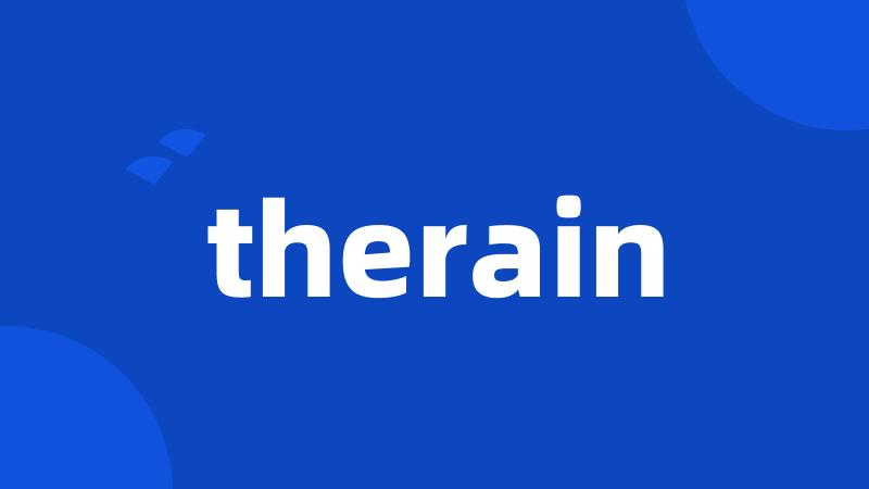 therain