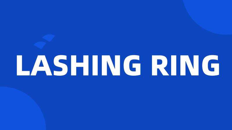 LASHING RING