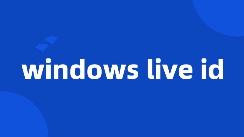 windows live id