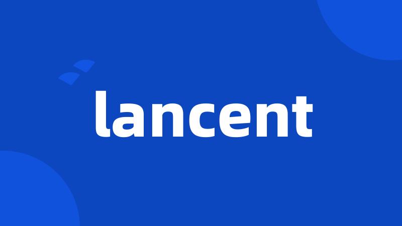 lancent