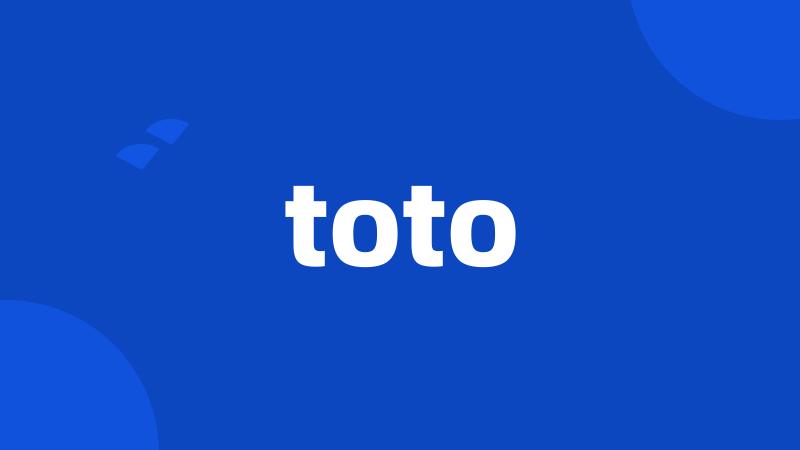 toto