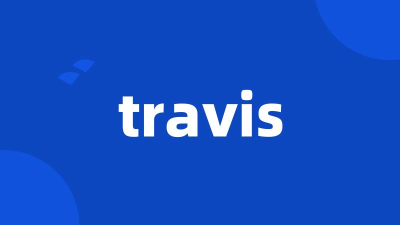 travis